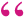 left speech-marks